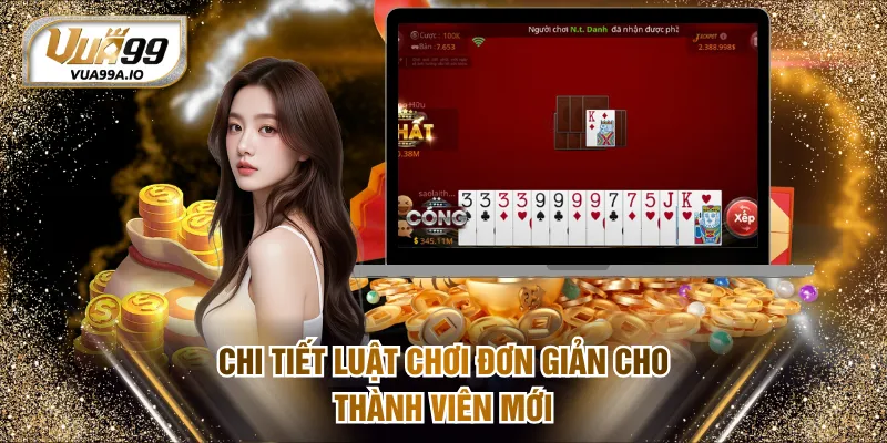 Chi tiết luật chơi đơn giản cho thành viên mới