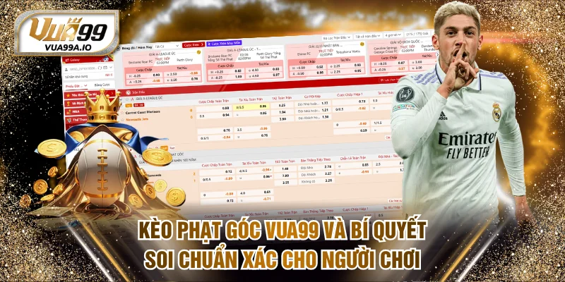 Kèo phạt góc VUA99
