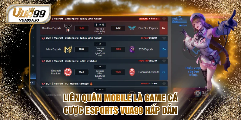 Liên Quân Mobile là game cá cược Esports VUA99 hấp dẫn