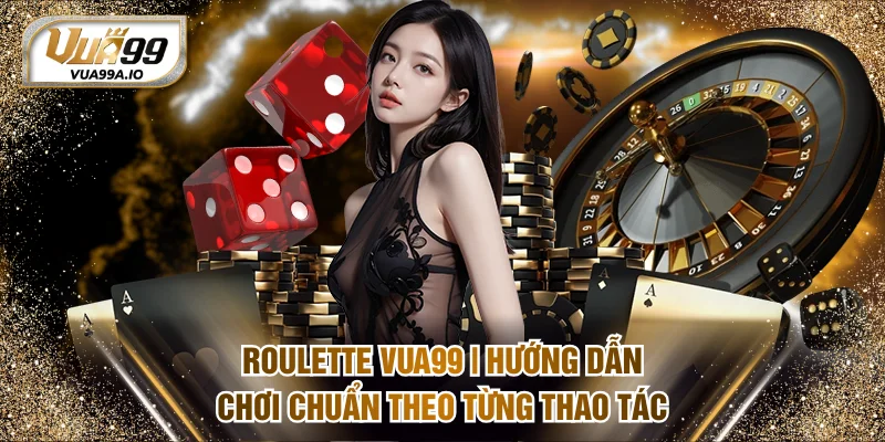 Roulette VUA99
