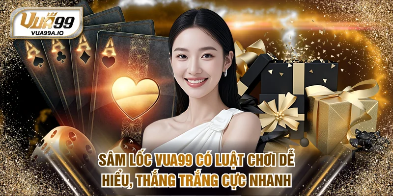 Sâm lốc VUA99