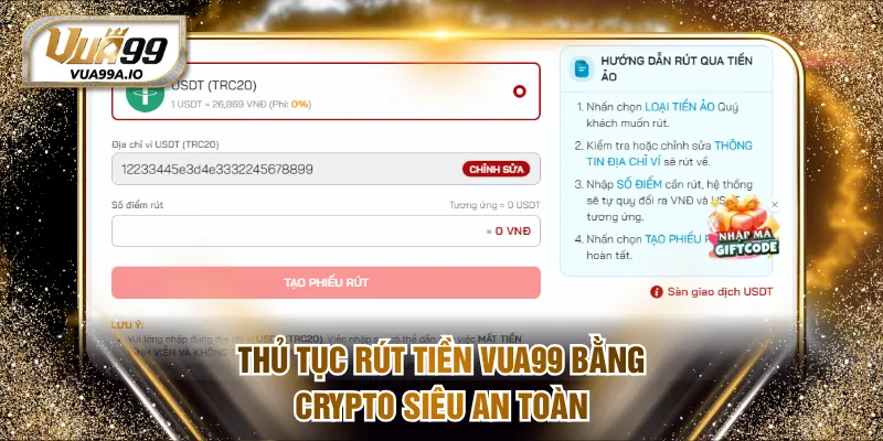 Thủ tục rút tiền VUA99 bằng crypto siêu an toàn